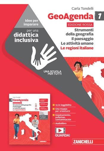 GeoAgenda edizione rossa. Idee per imparare. Per la Scuola media. Vol. 1: Strumenti della geografia. Il paesaggio. Le attività umane-Le regioni italiane - Carla Tondelli - Libro Zanichelli 2022 | Libraccio.it