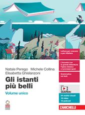 Gli istanti più belli. Ediz. rossa. Vol. unico. Con e-book. Vol. Q