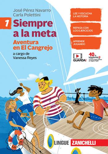 Todos a la meta. Siempre a la meta. Per la Scuola media. Vol. 1 - José Pérez Navarro, Carla Polettini - Libro Zanichelli 2021 | Libraccio.it