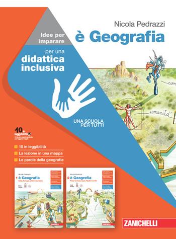È Geografia. Idee per imparare. Per le Scuole superiori - Nicola Pedrazzi - Libro Zanichelli 2024 | Libraccio.it