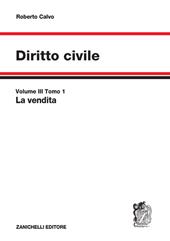 Diritto civile. Vol. 3: La vendita.