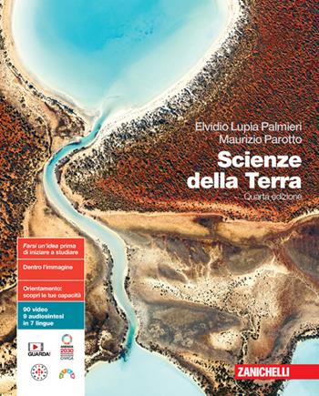 Scienze della terra. Con e-book - Elvidio Lupia Palmieri, Maurizio Parotto - Libro Zanichelli 2024 | Libraccio.it