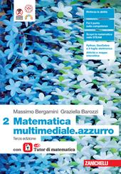 Matematica multimediale.azzurro. Con laZ Tutor. Per le Scuole superiori. Vol. 2