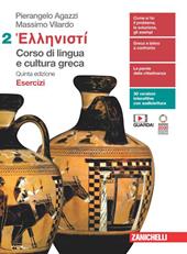 Hellenistì. Corso di lingua e cultura greca. Esercizi. Con Contenuto digitale (fornito elettronicamente). Vol. 2