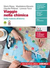 Viaggio nella chimica. Dalla materia all'atomo. Con e-book