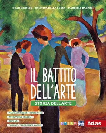 Il battito dell'arte. Con Linguaggio visivo. Per la Scuola media. - Gillo Dorfles, Cristina Dalla Costa, Marcello Ragazzi - Libro Atlas 2026 | Libraccio.it