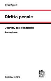 Diritto penale. Dottrina, casi e materiali