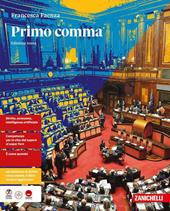 Primo comma. Per le Scuole superiori. Con espansione online
