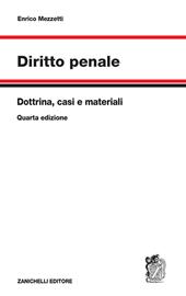 Diritto penale. Dottrina, casi e materiali