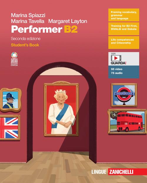Performer B2. Student's book-Workbook. Con e-book. Con espansione online
