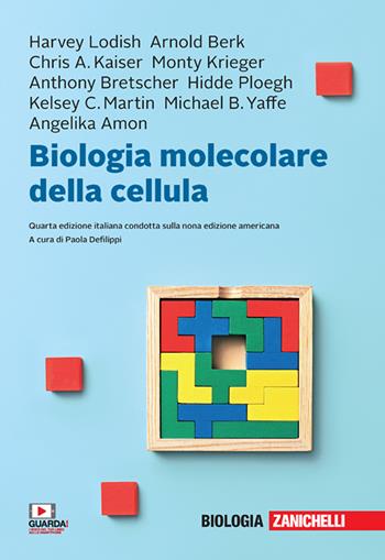 Biologia molecolare della cellula. Con e-book - Harvey Lodish, Arnold Berk, Chris Kaiser - Libro Zanichelli 2022 | Libraccio.it
