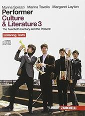 Performer. Culture & literature 3. 4 CD Audio listening texts per la classe di Performer.