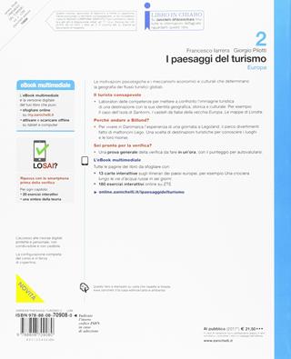 I paesaggi del turismo. Per le Scuole superiori. Vol. 2: Europa - Francesco Iarrera, Giorgio Pilotti - Libro Zanichelli 2017 | Libraccio.it