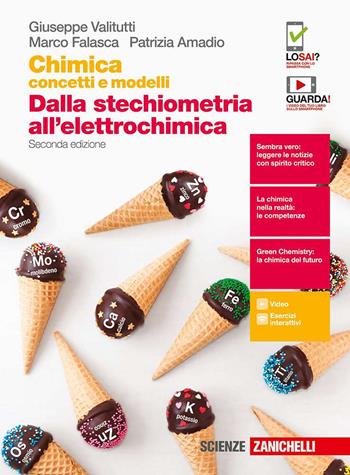 Chimica. Concetti e modelli.blu. Dalla stechiometria all'elettrochimica. Con espansione online - Giuseppe Valitutti, Marco Falasca, Patrizia Amadio - Libro Zanichelli 2020 | Libraccio.it