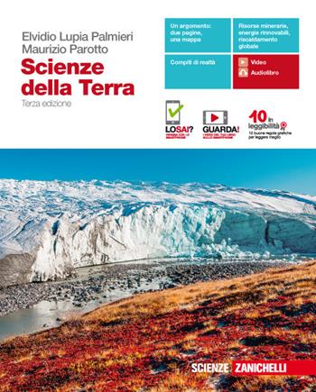 Scienze della terra. Per le Scuole superiori. - Elvidio Lupia Palmieri, Maurizio Parotto - Libro Zanichelli 2018 | Libraccio.it