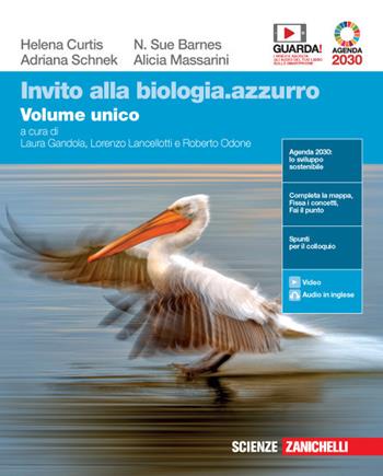 Invito alla biologia.azzurro. Volume unico. Con e-book. Con espansione online - Helena Curtis, Adriana Schnek, N. Sue Barnes - Libro Zanichelli 2020 | Libraccio.it