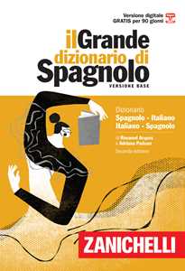 Image of Il grande dizionario di spagnolo. Dizionario spagnolo-italiano, i...