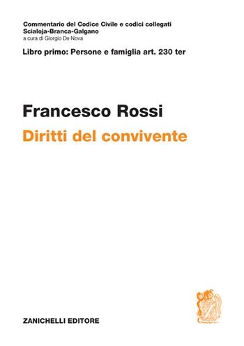 ART. 230 ter. Diritti del convivente - Francesco Rossi - Libro Zanichelli 2022, Commentario del codice civile | Libraccio.it