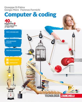 Computer & coding. Con aggiornamento online. Paesi extraeuropei - Giuseppe Di Palma, Giorgio Meini, Fiorenzo Formichi - Libro Zanichelli 2017 | Libraccio.it