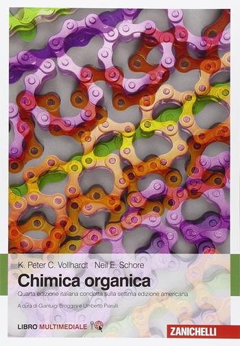 Chimica organica. (fornito elettronicamente) - Peter C. Vollhardt, Neil E. Schore - Libro Zanichelli 2016 | Libraccio.it