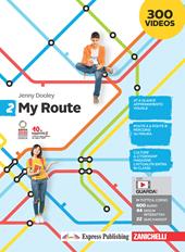 My Route. Per la Scuola media. Con Contenuto digitale (fornito elettronicamente). Vol. 2