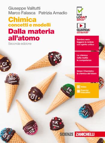 Chimica: concetti e modelli. Dalla materia all'atomo. Con Contenuto digitale (fornito elettronicamente) - Giuseppe Valitutti, Marco Falasca, Patrizia Amadio - Libro Zanichelli 2018 | Libraccio.it