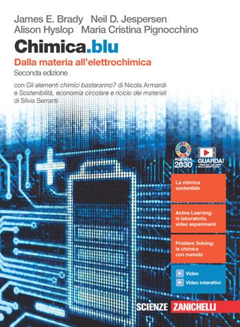 Chimica.blu. Dalla materia all'elettrochimica. Con e-book. Con espansione online - Neil D. Jespersen, Alison Hyslop, James E. Brady - Libro Zanichelli 2021 | Libraccio.it