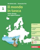 Il mondo in tasca. Con Regioni italiane. Con Contenuto digitale (fornito elettronicamente). Vol. 1: Italia, Europa