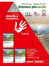 Chimica più.verde. Idee per imparare. Volume unico. Per le Scuole superiori. Con e-book. Con espansione online
