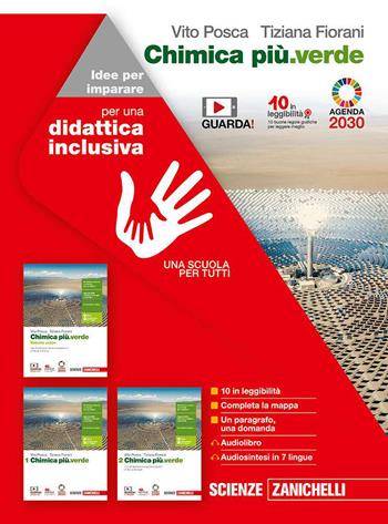 Chimica più.verde. Idee per imparare. Volume unico. Con e-book. Con espansione online - Vito Posca, Tiziana Fiorani - Libro Zanichelli 2020 | Libraccio.it