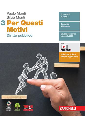 Per questi motivi. Con e-book. Con espansione online. Vol. 3: Diritto pubblico - Paolo Monti, Silvia Monti - Libro Zanichelli 2021 | Libraccio.it