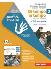 Di tempo in tempo. Idee per imparare. Con espansione online. Vol. 2: L' Età moderna