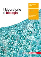 Il laboratorio di biologia. Con Contenuto digitale (fornito elettronicamente)