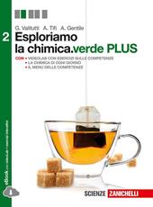 Esploriamo la chimica. Ediz. verde plus. Con espansione online. Vol. 2