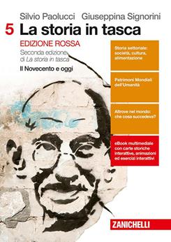 La storia in tasca. Con e-book. Con espansione online. Vol. 5: Il Novecento e oggi - Silvio Paolucci, Giuseppina Signorini - Libro Zanichelli 2015 | Libraccio.it