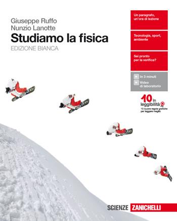Studiamo la fisica. Ediz. bianca. Con Contenuto digitale per download e accesso online - Giuseppe Ruffo, Nunzio Lanotte - Libro Zanichelli 2017 | Libraccio.it