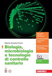 Biologia, microbiologia e tecnologie di controllo sanitario. Per le Scuole superiori. Con Contenuto digitale (fornito elettronicamente). Vol. 1