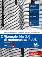 Manuale blu 2.0 di matematica. Ediz. PLUS. Con Tutor. Con e-book. Con espansione online. Vol. C