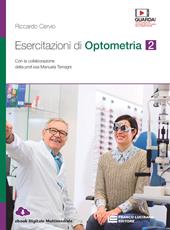 Esercitazioni di optometria. Per le Scuole superiori. Con Contenuto digitale (fornito elettronicamente). Vol. 2