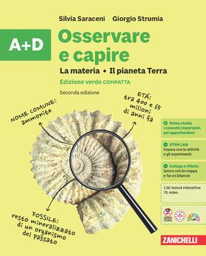 Osservare e capire. Le scienze. Ediz. verde. Confezione compatta AD+BC. Per la Scuola media - Silvia Saraceni, Giorgio Strumia - Libro Zanichelli 2025 | Libraccio.it