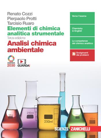 Elementi di analisi chimica strumentale. Analisi chimica ambientale. Con e-book. Con espansione online - Renato Cozzi, Pierpaolo Protti, Tarcisio Ruaro - Libro Zanichelli 2021 | Libraccio.it