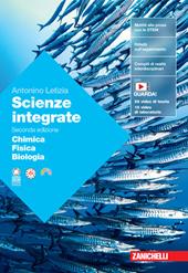 Scienze integrate. Volume Chimica-Fisica-Biologia. Con espansione online