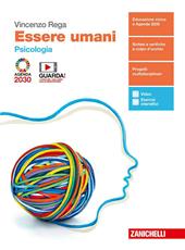 Essere umani. Psicologia. Per il biennio delle Scuole superiori. Con e-book. Con espansione online