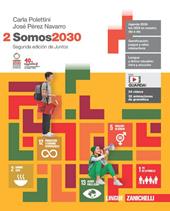 Somos2030. Con Contenuto digitale (fornito elettronicamente). Vol. 2