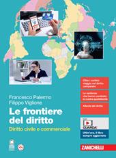 Le frontiere del diritto. Diritto civile e commerciale. Con espansione online