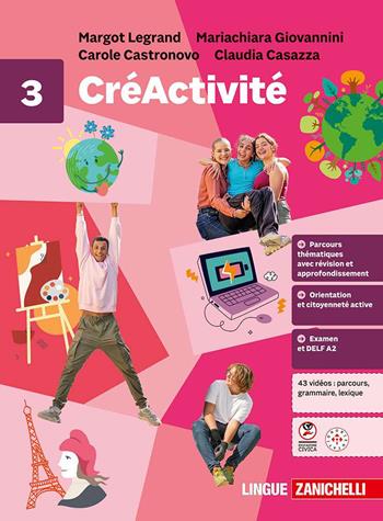 CréActivité. Per la Scuola media. Vol. 3 - Mariachiara Giovannini, Margot Legrand, Carole Castronovo - Libro Zanichelli 2025 | Libraccio.it