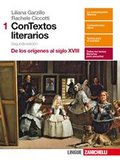 Contextos literarios. Per le Scuole superiori. Con aggiornamento online. Vol. 1: De los origines al siglo XVIII