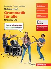 Schau mal! Grammatik. Niveau A1-A2. Con espansione online