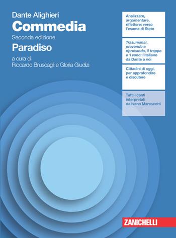 Commedia. Paradiso. Con e-book. Con espansione online - Dante Alighieri, BRUSCAGLI RICCARDO, GIUDIZI GLORIA - Libro Zanichelli 2021 | Libraccio.it