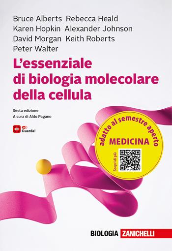L'essenziale di biologia molecolare della cellula - Bruce Alberts, Rebecca Heald, Karen Hopkin - Libro Zanichelli 2026 | Libraccio.it